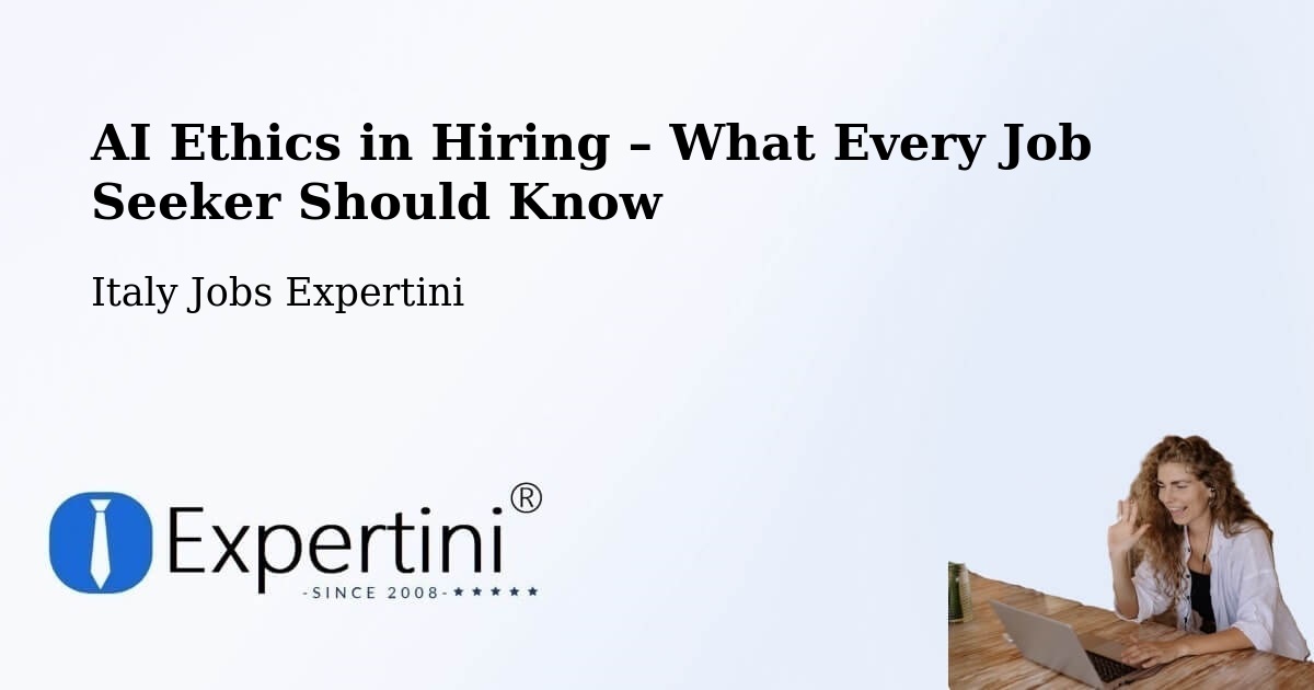 AI Ethics in Recruitment & Hiring – Dosolo - Dosolo, Italy Jobs Expertini